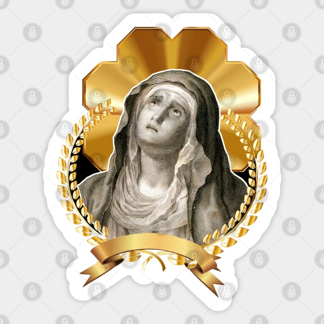 Holy Mary suffering mother - Our lady pray for us! Sticker by Marccelus